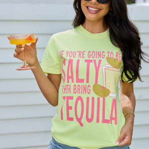 Be Salty Bring Tequila Neon Yellow Graphic Tee